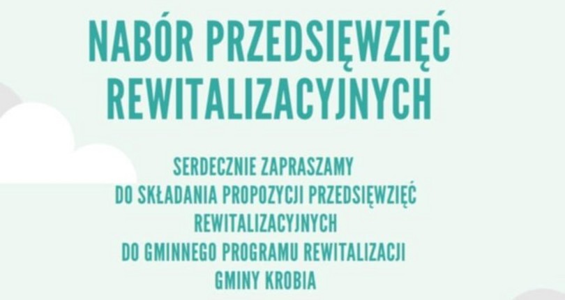Ogłoszenie o naborze przedsięwzięć rewitalizacyjnych w procesie opracowania Gminnego Programu
